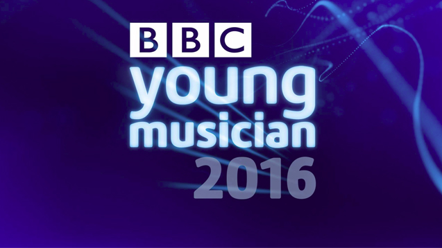 BBC Young Musician 2016BBC Young Musician 2016